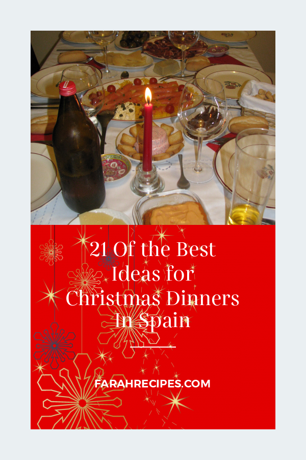 21-of-the-best-ideas-for-christmas-dinners-in-spain-most-popular